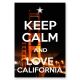 Keep Calm and Love California